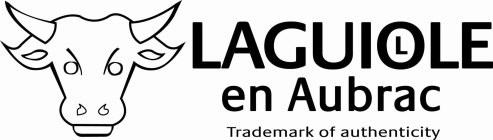 LAGUIOLE EN AUBRAC TRADEMARK OF AUTHENTICITY