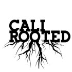 CALI ROOTED