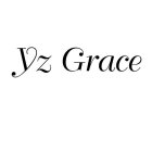 YZ GRACE