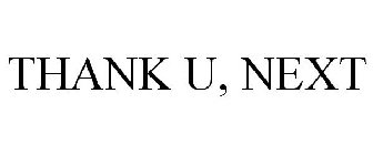 THANK U, NEXT