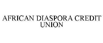 AFRICAN DIASPORA CREDIT UNION