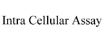 INTRA CELLULAR ASSAY