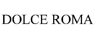 DOLCE ROMA