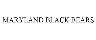 MARYLAND BLACK BEARS