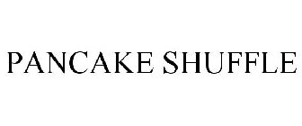 PANCAKE SHUFFLE