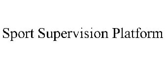 SPORT SUPERVISION PLATFORM