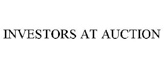 INVESTORS AT AUCTION