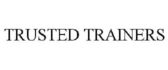 TRUSTED TRAINERS