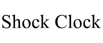 SHOCK CLOCK