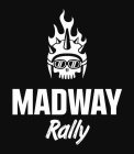 MADWAY RALLY