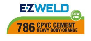 E-Z WELD LOW VOC 786 CPVC CEMENT HEAVY BODY/ORANGEODY/ORANGE