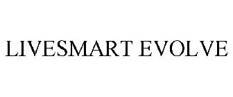 LIVESMART EVOLVE