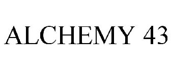 ALCHEMY 43