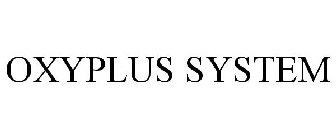 OXYPLUS SYSTEM