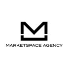 M MARKETSPACE AGENCY