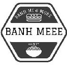 BANH MEEE BANH MI & MORE EST 2017