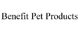 BENEFIT PET PRODUCTS