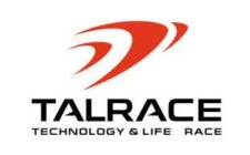 TALRACE TECHNOLOGY & LIFE RACE