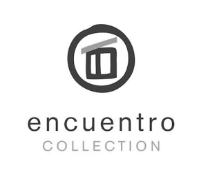 ENCUENTRO COLLECTION