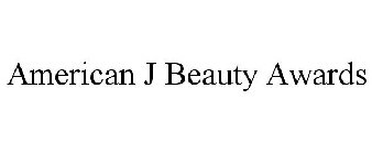 AMERICAN J BEAUTY AWARDS