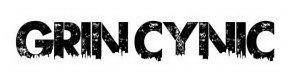 GRIN CYNIC