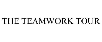 THE TEAMWORK TOUR