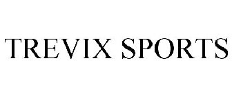 TREVIX SPORTS