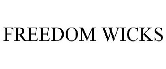 FREEDOM WICKS