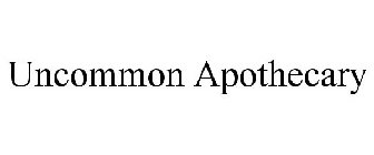 UNCOMMON APOTHECARY