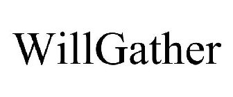 WILLGATHER