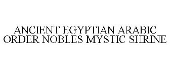 ANCIENT EGYPTIAN ARABIC ORDER NOBLES MYSTIC SHRINE