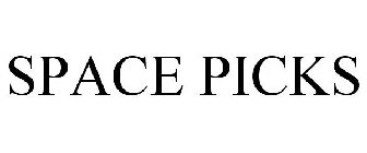 SPACE PICKS