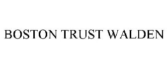 BOSTON TRUST WALDEN