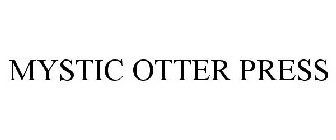 MYSTIC OTTER PRESS