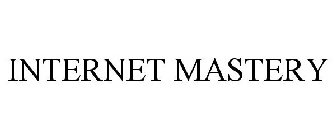 INTERNET MASTERY