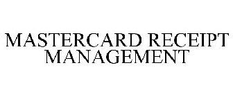 MASTERCARD RECEIPT MANAGEMENT