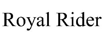 ROYAL RIDER