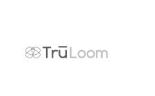 TRULOOM