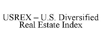 USREX - U.S. DIVERSIFIED REAL ESTATE INDEX