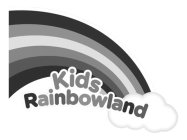 KIDS RAINBOWLAND