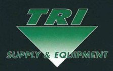 TRI SUPPLY & EQUIPMENT