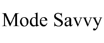 MODE SAVVY