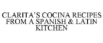 CLARITA'S COCINA RECIPES FROM A SPANISH& LATIN KITCHEN