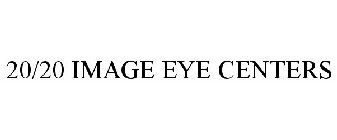 20/20 IMAGE EYE CENTERS