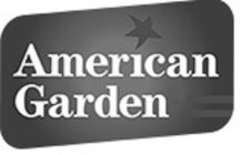 AMERICAN GARDEN