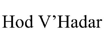 HOD V'HADAR