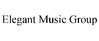 ELEGANT MUSIC GROUP