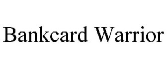 BANKCARD WARRIOR