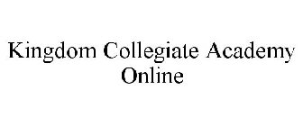 KINGDOM COLLEGIATE ACADEMY ONLINE