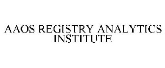 AAOS REGISTRY ANALYTICS INSTITUTE